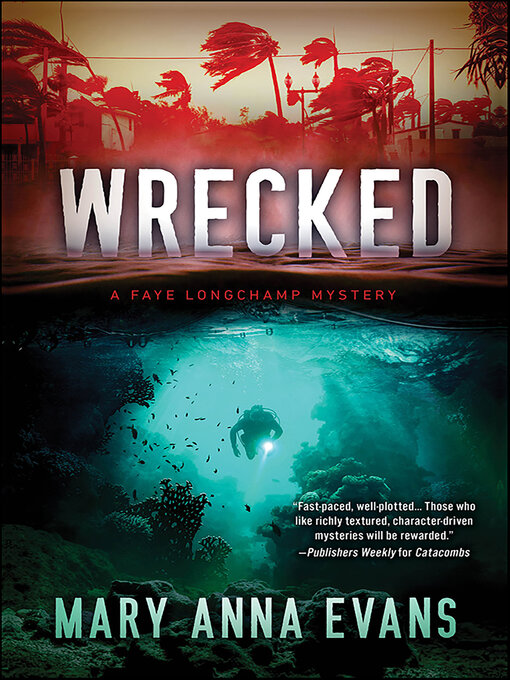 Title details for Wrecked by Mary Anna Evans - Available